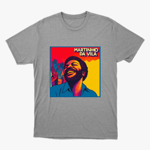 Martinho da Vila Camiseta 100% Algodão