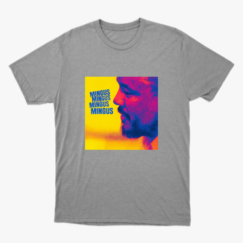 Mingus Mingus Mingus Camiseta 100% Algodão