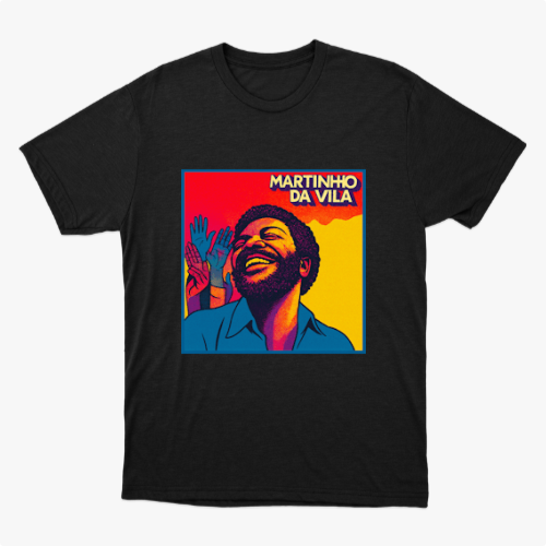 Martinho da Vila Camiseta 100% Algodão