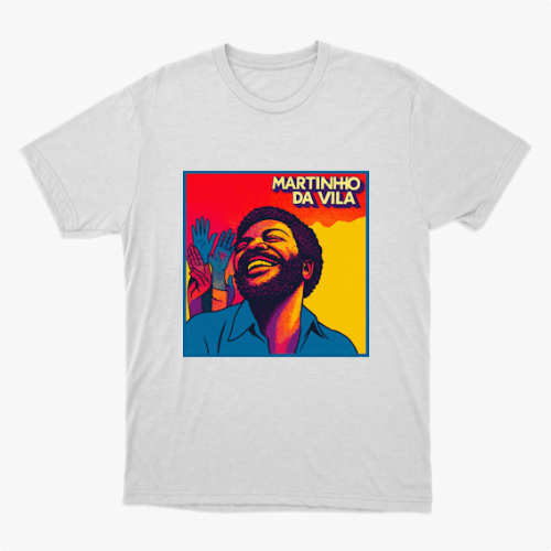 Martinho da Vila Camiseta 100% Algodão