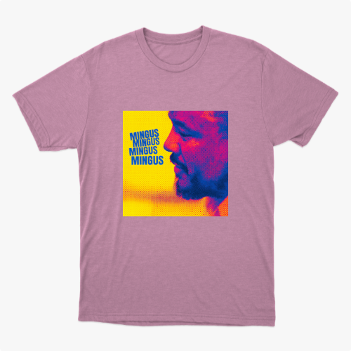 Mingus Mingus Mingus Camiseta 100% Algodão